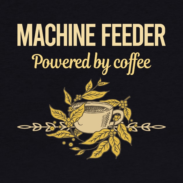 Powered By Coffee Machine Feeder by lainetexterbxe49